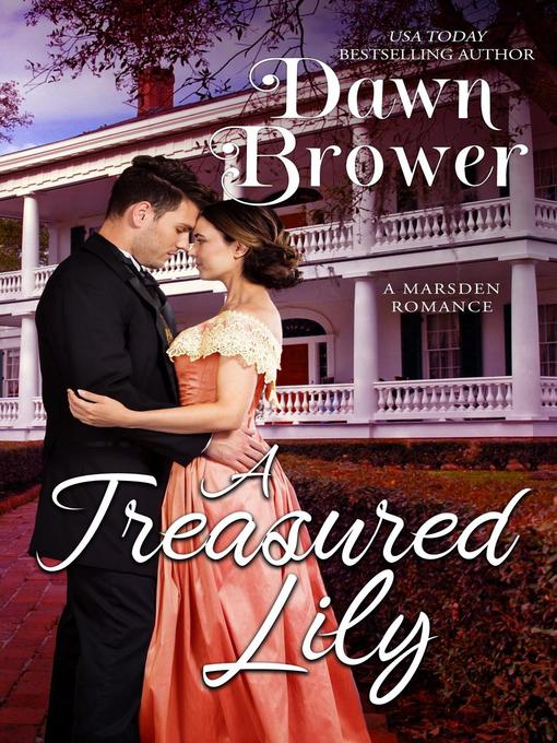 Title details for A Treasured Lily by Dawn Brower - Available